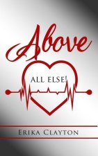 Above All Else