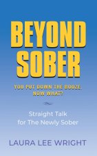 Beyond Sober