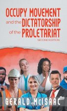 Occupy Movement and the Dictatorship of the Proletariat
