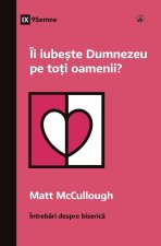 Îi iube?te Dumnezeu pe to?i oamenii? (Does God Love Everyone?) (Romanian)