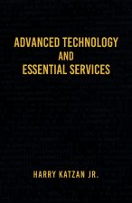 Advanced Technology and Essential Services