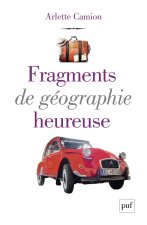 Fragments de géographie heureuse