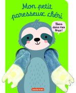 VIENS DANS MES BRAS ! -- LIVRE CALIN - PARESSEUX (TP)
