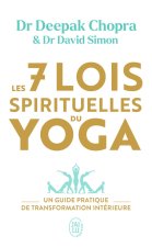 Les sept lois spirituelles du Yoga