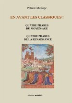 En avant les classiques !