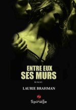 Entre eux, ses murs