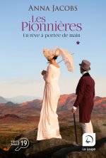 Les pionnières, un rêve à portée de main (Vol 1)