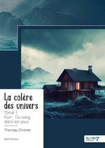 La colère des univers  - Tome 1