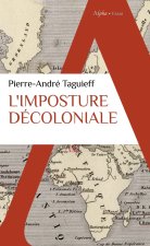 L'imposture décoloniale
