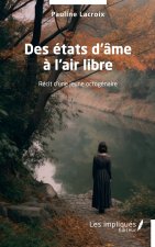 Des états d'âme ? l'air libre