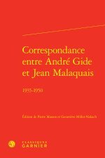 Correspondance entre andré gide et jean malaquais - 1935-1950