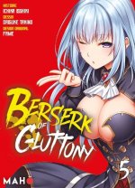 Berserk of Gluttony T05 (Manga)