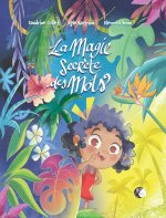 La magie secrète des mots