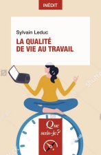 La Qualité de vie au travail