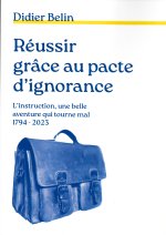 Réussir grâce au pacte d'ignorance.
