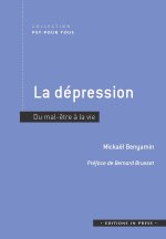 LA DEPRESSION : DU MAL-ETRE A LA VIE