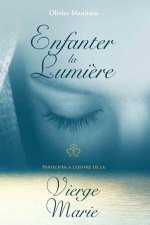 ENFANTER LA LUMIERE