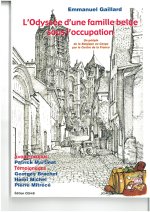 L'Odyssée d'une famille belge sous l'occupation
