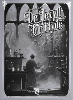 L'Étrange Cas du docteur Jekyll et de M. Hyde - Edition prestige illustrée