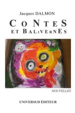 Contes et balivernes: Nouvelles