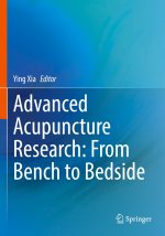 Advanced Acupuncture Research: From Bench to Bedside