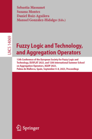 Fuzzy Logic and Technology, and Aggregation Operators