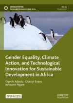 Gender Equality, Climate Action, and Technological Innovation for Sustainable Development in Africa