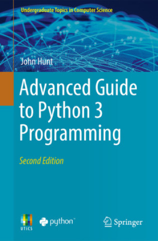Advanced Guide to Python 3 Programming
