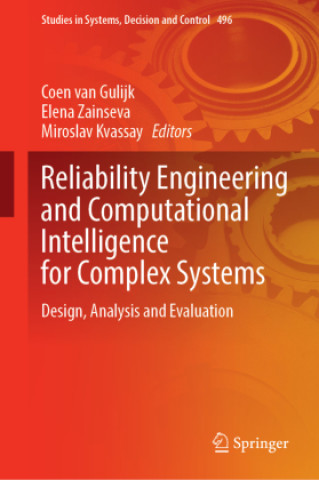 Reliability Engineering and Computational Intelligence for Complex Systems