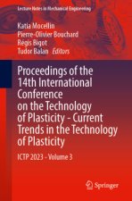 Proceedings of the 14th International Conference on the Technology of Plasticity - Current Trends in the Technology of Plasticity