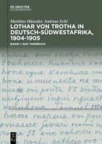 Lothar von Trotha in Deutsch-Südwestafrika, 1904-1905, 2 Teile