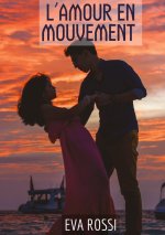 L'amour en mouvement