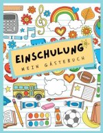 Gästebuch Einschulung. Mein erster Schultag zum Schulanfang.