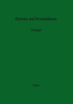 Hymne auf Prometheus