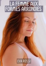 La Femme aux Formes Arrondies