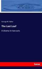 The Last Loaf
