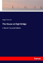 The House at High Bridge