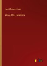 We and Our Neighbors
