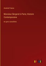 Monsieur Bergeret ? Paris; Histoire Contemporaine