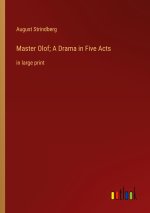 Master Olof; A Drama in Five Acts