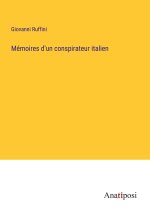 Mémoires d'un conspirateur italien