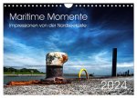 Maritime Momente (Wandkalender 2024 DIN A4 quer), CALVENDO Monatskalender