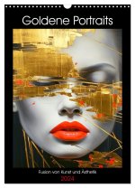 Goldene Portraits. Fusion von Kunst und Ästhetik (Wandkalender 2024 DIN A3 hoch), CALVENDO Monatskalender