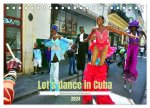 Let's dance in Cuba - Stelzentänzer in Havanna (Tischkalender 2024 DIN A5 quer), CALVENDO Monatskalender