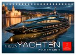 Mega Yachten Fantasien (Tischkalender 2024 DIN A5 quer), CALVENDO Monatskalender