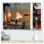 Glasblasen filigranes Handwerk (hochwertiger Premium Wandkalender 2024 DIN A2 quer), Kunstdruck in Hochglanz