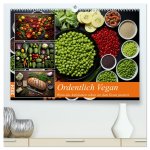 Ordentlich Vegan (hochwertiger Premium Wandkalender 2024 DIN A2 quer), Kunstdruck in Hochglanz