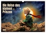 Die Reise des kleinen Prinzen (Wandkalender 2024 DIN A3 quer), CALVENDO Monatskalender