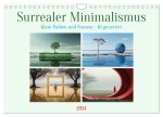 Surrealer Minimalismus (Wandkalender 2024 DIN A4 quer), CALVENDO Monatskalender