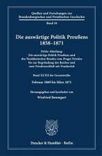 Die auswärtige Politik Preußens 1858-1871.